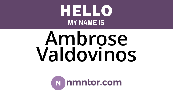 Ambrose Valdovinos