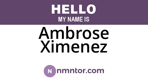 Ambrose Ximenez