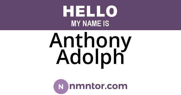 Anthony Adolph