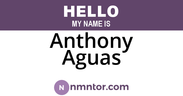 Anthony Aguas