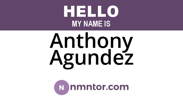 Anthony Agundez