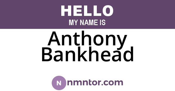 Anthony Bankhead