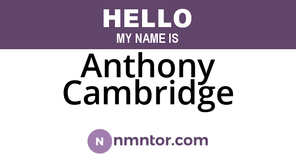 Anthony Cambridge