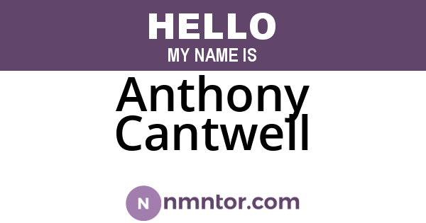 Anthony Cantwell
