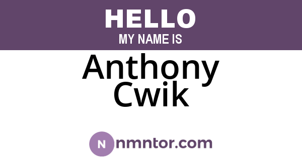 Anthony Cwik