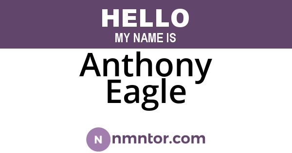 Anthony Eagle