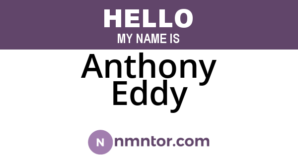 Anthony Eddy