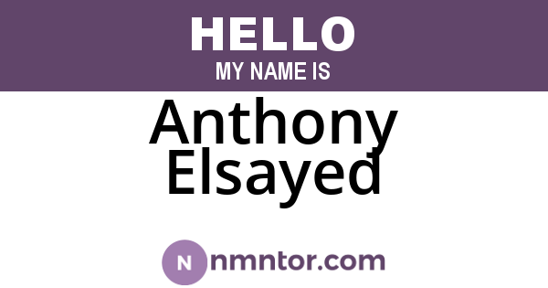 Anthony Elsayed