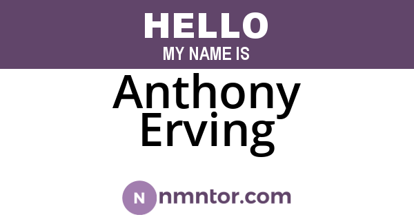 Anthony Erving