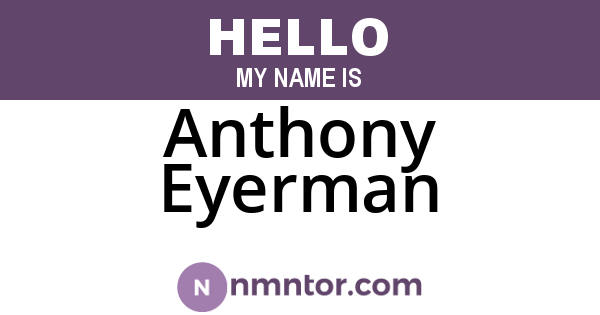 Anthony Eyerman