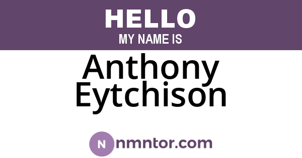 Anthony Eytchison