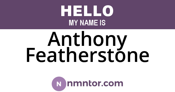 Anthony Featherstone