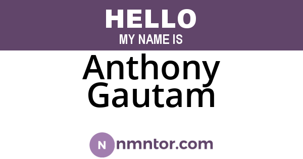 Anthony Gautam