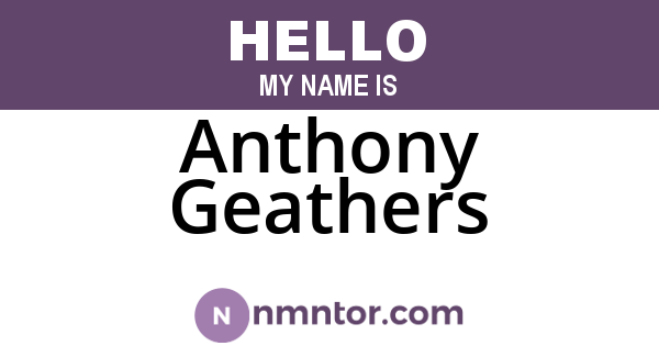 Anthony Geathers