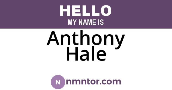 Anthony Hale