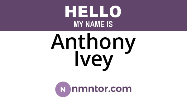 Anthony Ivey