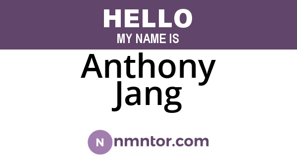 Anthony Jang