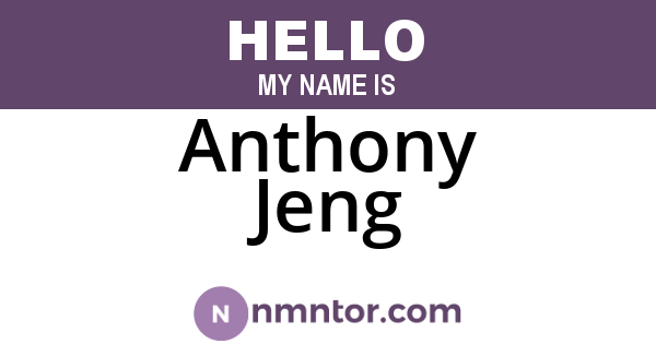 Anthony Jeng