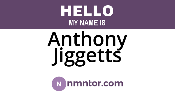 Anthony Jiggetts