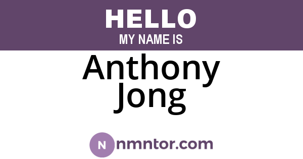 Anthony Jong