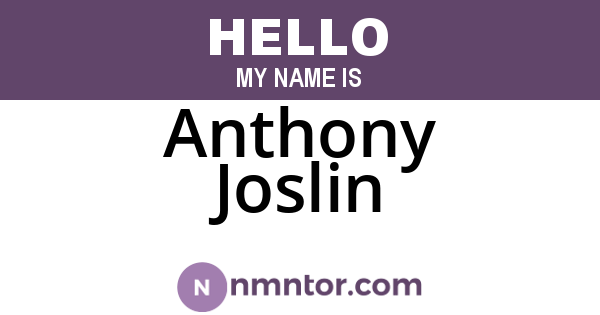 Anthony Joslin