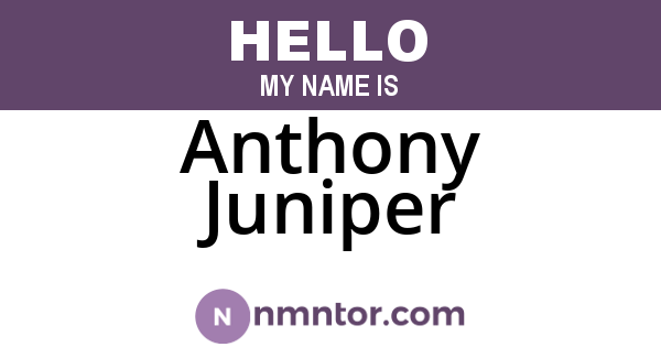 Anthony Juniper