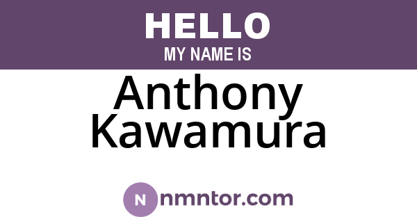 Anthony Kawamura