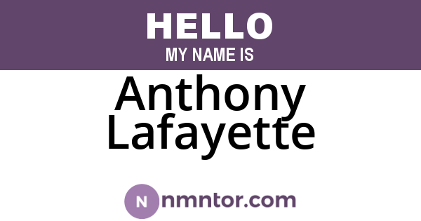 Anthony Lafayette