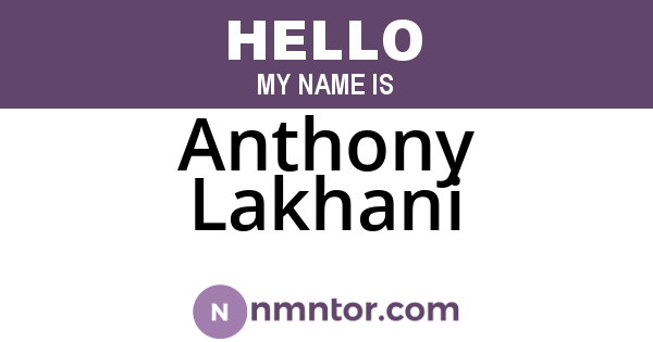 Anthony Lakhani