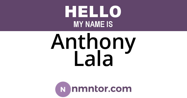 Anthony Lala