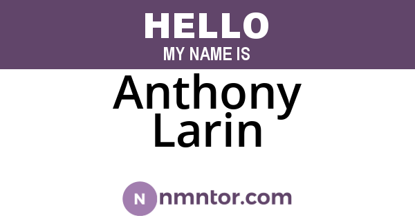 Anthony Larin