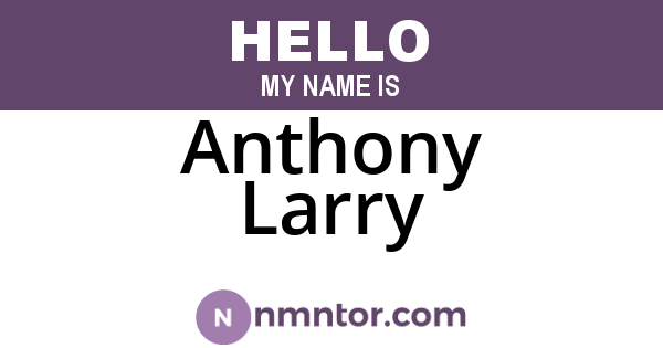 Anthony Larry