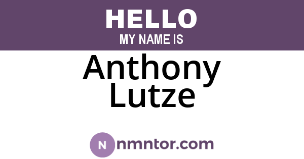 Anthony Lutze