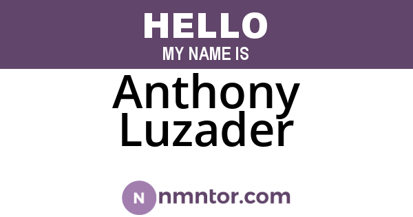 Anthony Luzader
