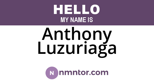 Anthony Luzuriaga