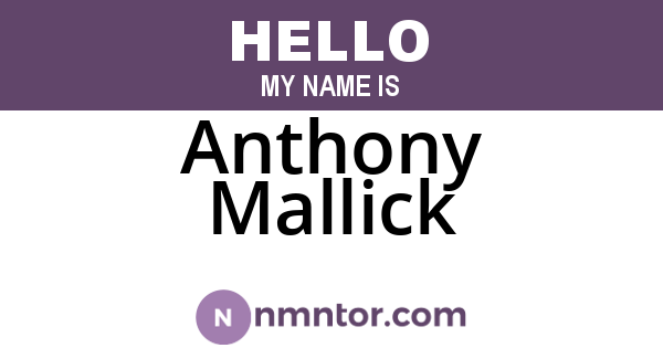 Anthony Mallick
