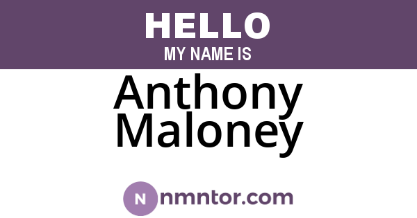 Anthony Maloney