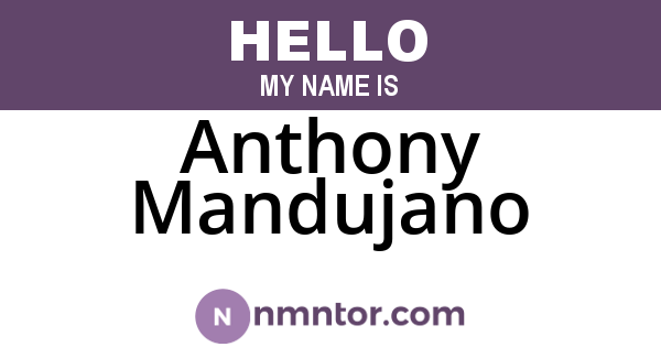 Anthony Mandujano