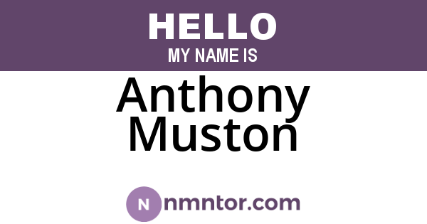 Anthony Muston