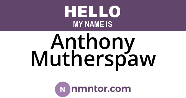 Anthony Mutherspaw