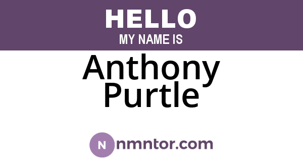 Anthony Purtle