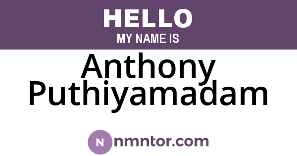 Anthony Puthiyamadam
