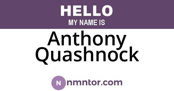 Anthony Quashnock