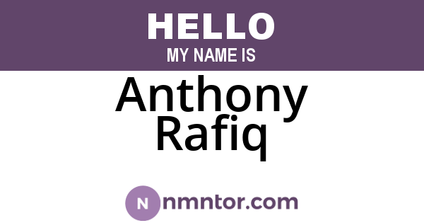 Anthony Rafiq