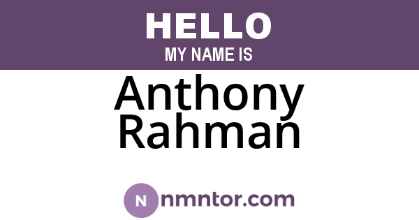 Anthony Rahman