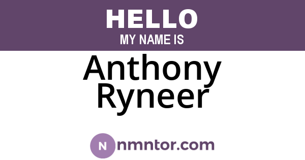 Anthony Ryneer