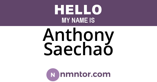 Anthony Saechao
