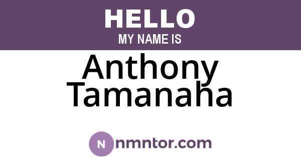 Anthony Tamanaha