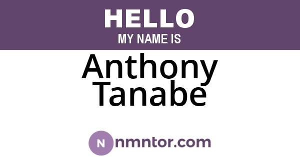 Anthony Tanabe