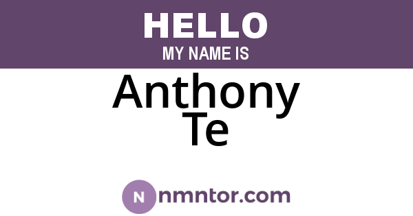 Anthony Te